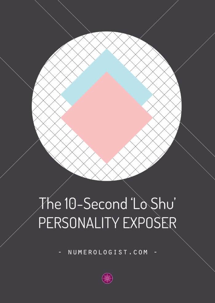 The 10-second Lo Shu personality exposer